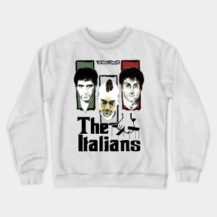 The Italians Crewneck Sweatshirt